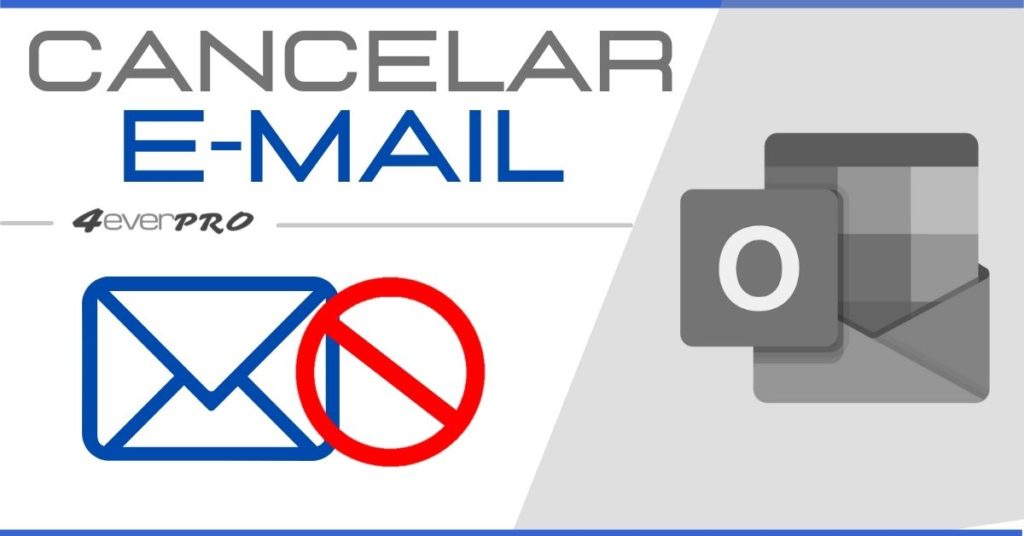 Cancelar Envios De E Mail No Outlook 4everpro 1360